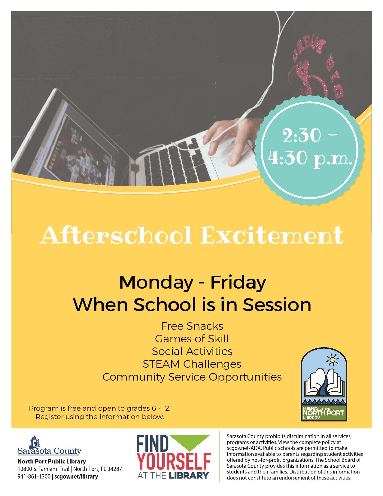 After school activities for children in grades six through twelve.  Parental permission required.  Monday through Friday, 2:30 to 4:30 p.m. when school is in session.