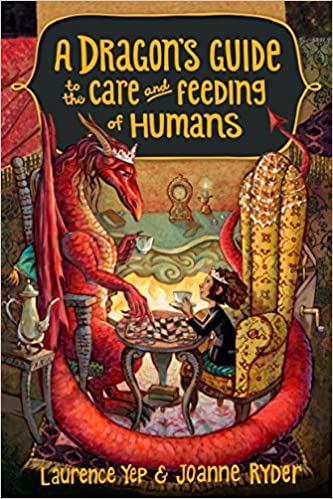 A Dragon's Guide to the Care and Feeding of Humans by Laurence Yep