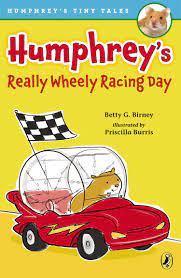 Humphrey's Really Wheely Racing Day by Betty G. Birney