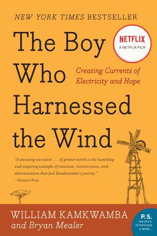 Book cover: The Boy Who Harnessed the Wind by William Kamkwamba