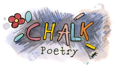 Chalk drawing that reads "Chalk Poetry"