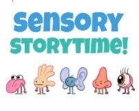"Sensory Storytime!" with cartoon eye, nose, ears, hand, tongue