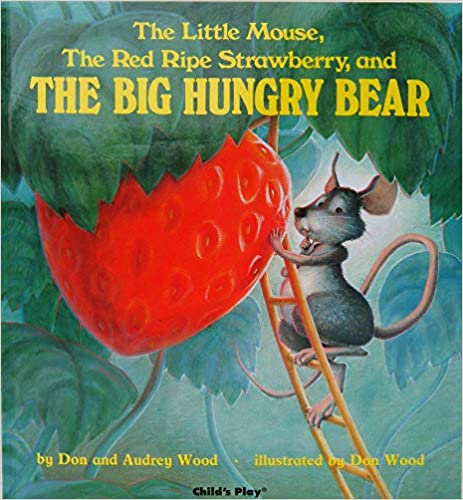 Big Hungry Beaar by Audrey Wood