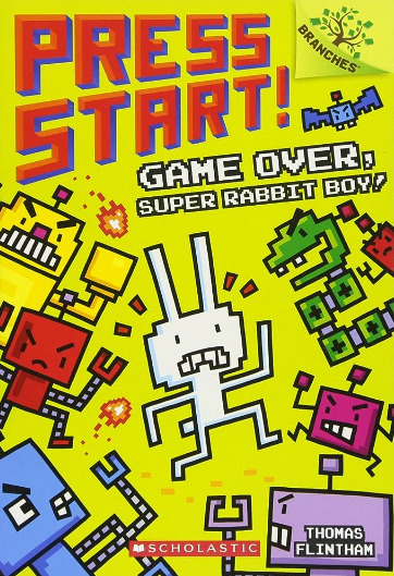 "Game Over, Super Rabbit Boy!" by Thomas Flintham Book Cover