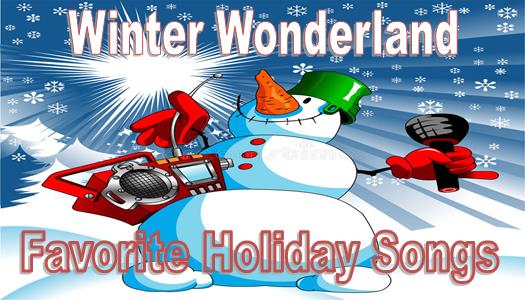 Winter Wonderland Favorite Holiday Songs