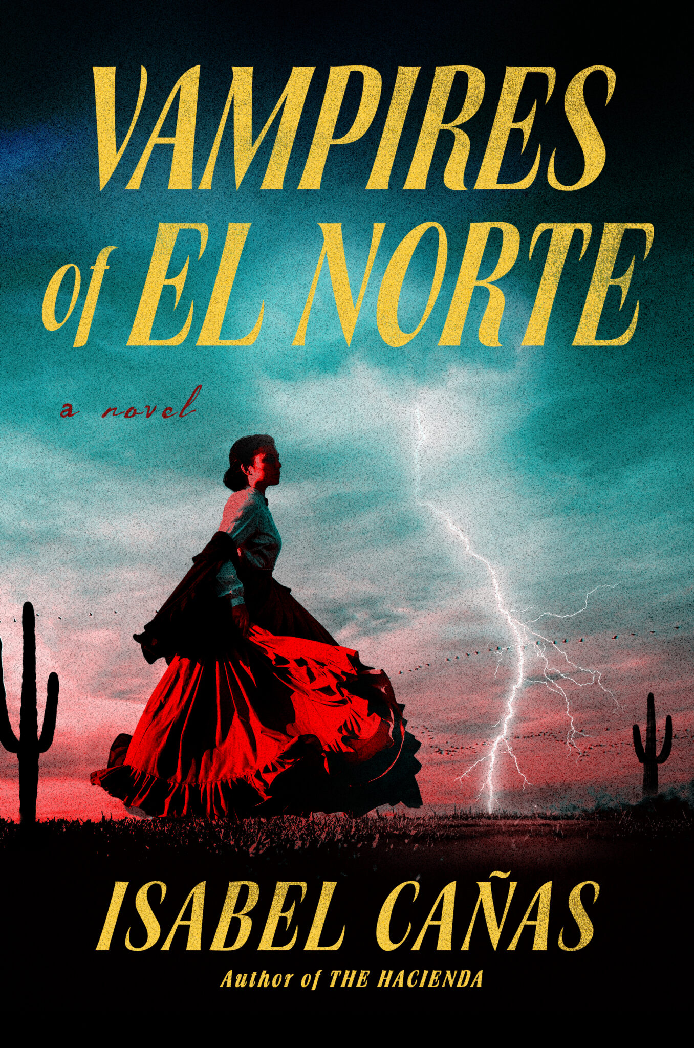 "Vampires of El Norte" by Isabel Cañas