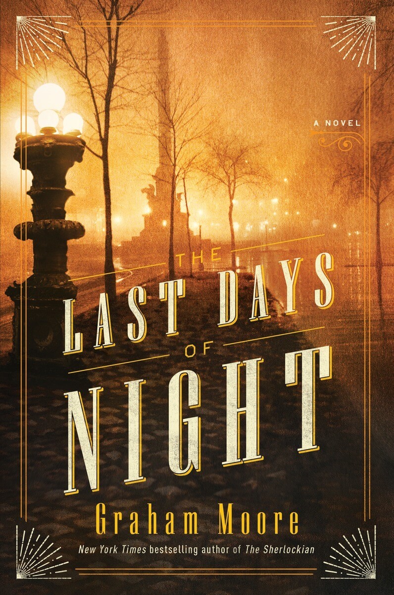 "The Last Days of Night" by Graham Moore