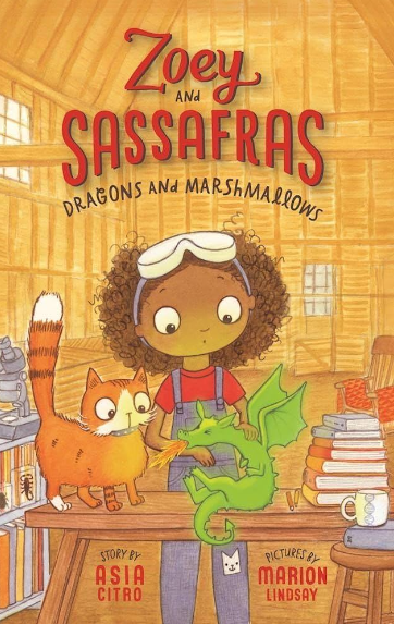 Zoey and Sassafras: Dragons and Marshmallows by Asia Citro