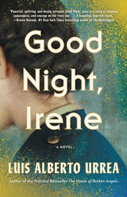 "Good Night, Irene by" Luis Alberto Urrea