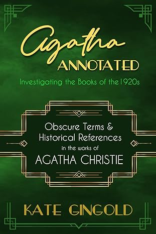 Green book cover with yellow title "Agatha Annotated".