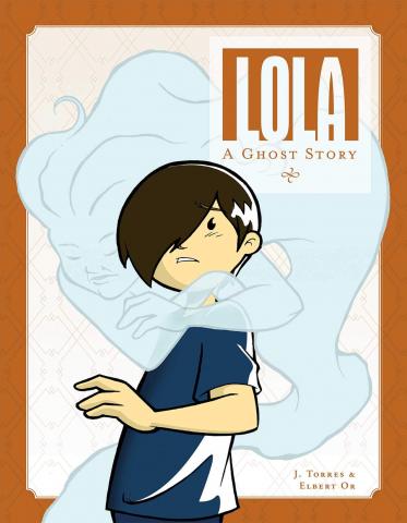 Cover of Lola: A Ghost Story