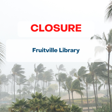 Closure - Fruitville Library