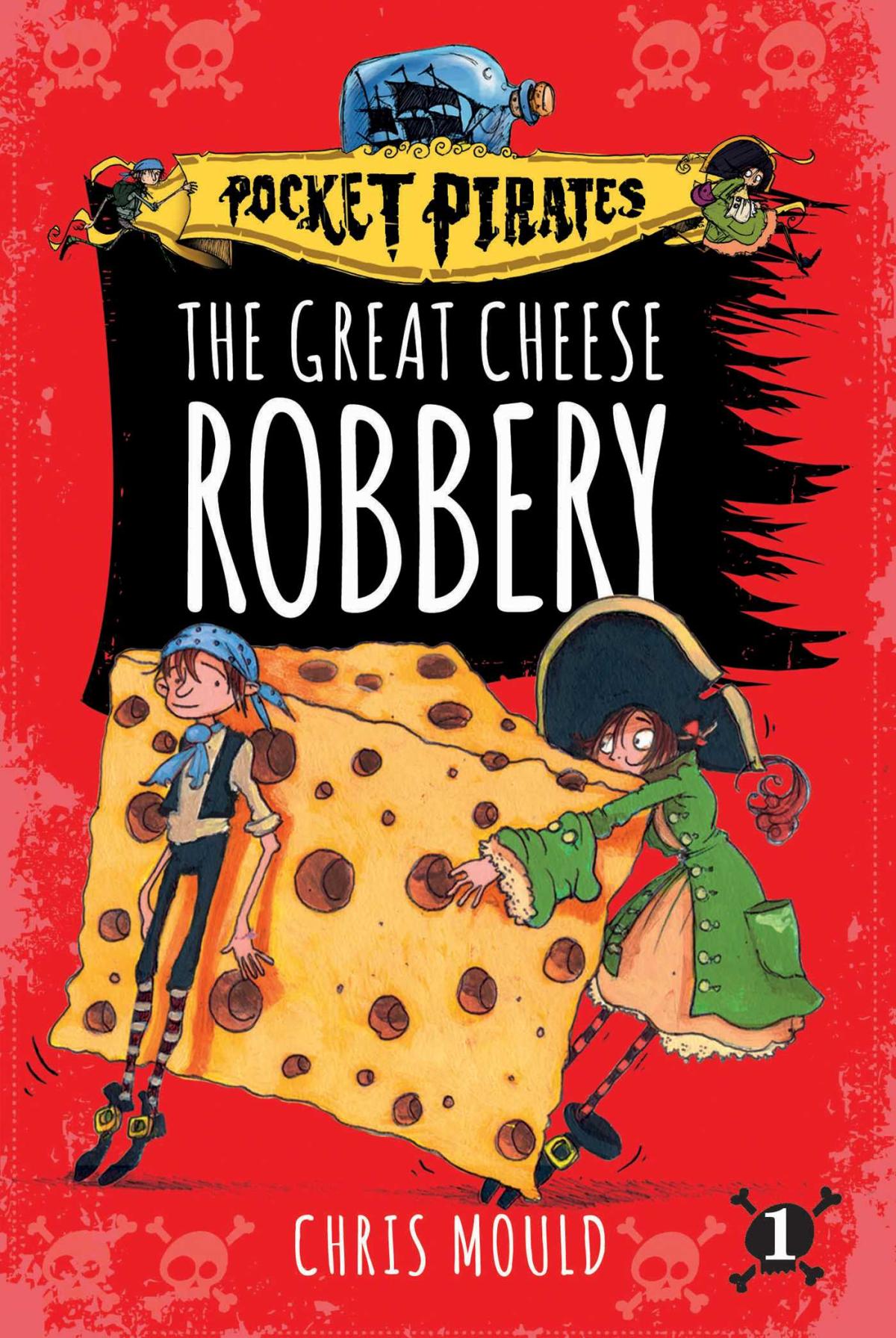 The Great Cheese Robbery by Chris Mould