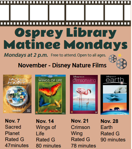 Osprey Library Matinee Mondays