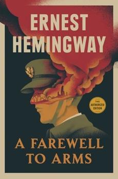 A Farewell To Arms - Ernest Hemingway