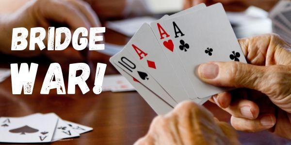 Bridge War!